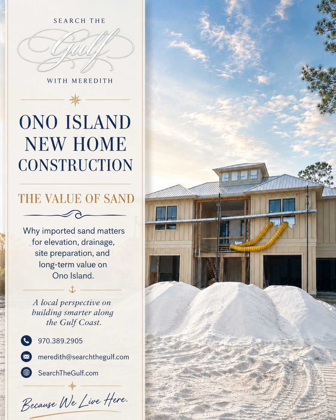 Ono Island New Construction Home Building and Sand